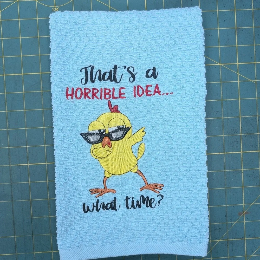 That's a HORRIBLE Idea..What TIme? Kitchen Bath Bar Tea Hand Towel